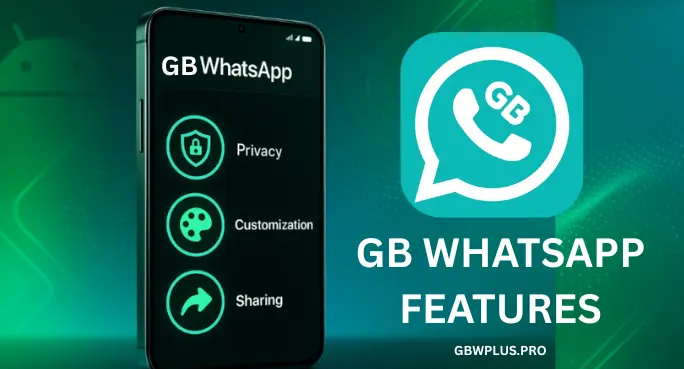 GB whatsapp features